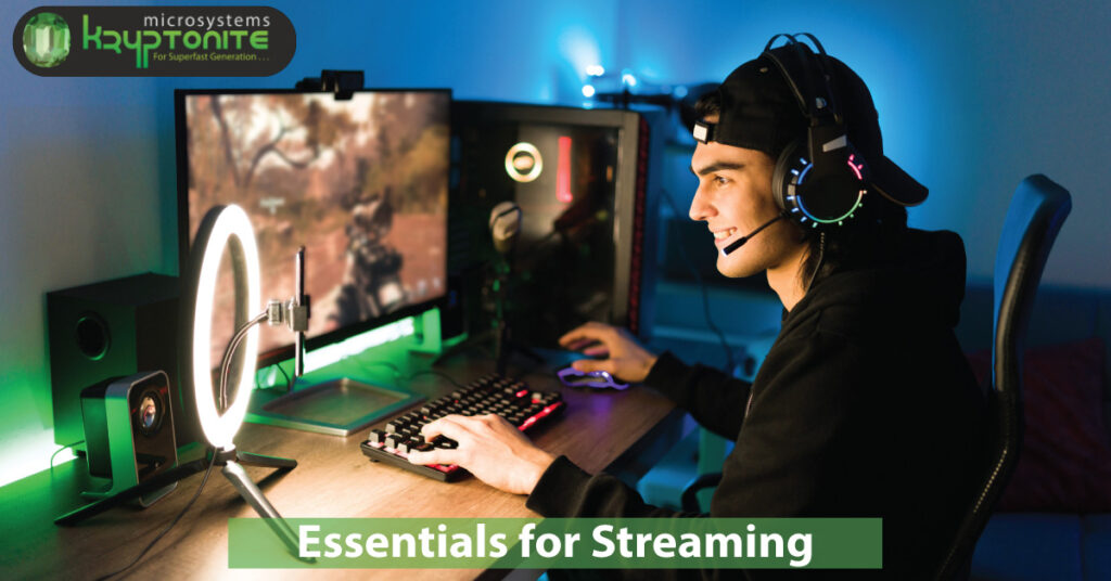 Essentials for Streaming