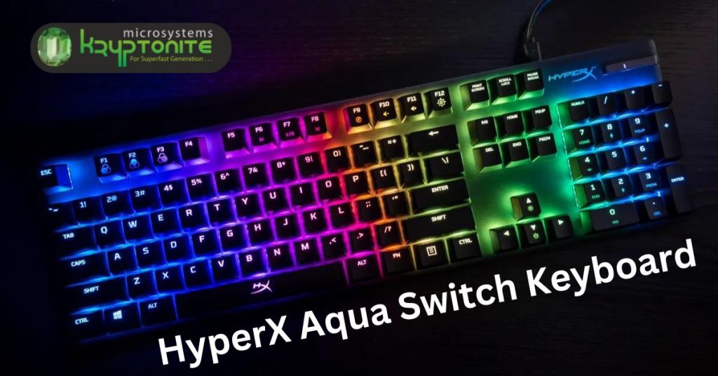 HyperX Aqua Switch Keyboard